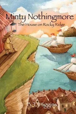 Minty Nothingmore: La casa sul crinale roccioso - Minty Nothingmore: The House on Rocky Ridge
