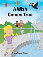 Un desiderio che si avvera - A Wish Comes True