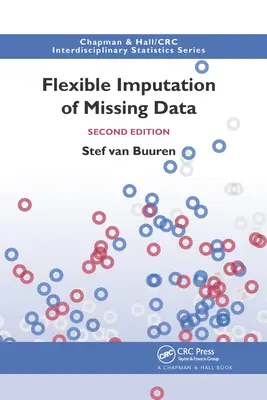 Imputazione flessibile dei dati mancanti, seconda edizione - Flexible Imputation of Missing Data, Second Edition