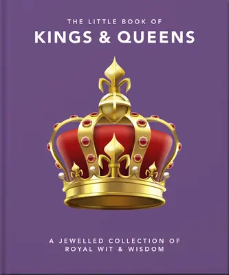 Il piccolo libro dei re e delle regine - The Little Book of Kings & Queens
