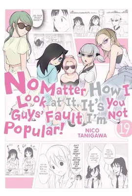 Non importa come la vedo io, è colpa vostra se non sono popolare!, vol. 19 - No Matter How I Look at It, It's You Guys' Fault I'm Not Popular!, Vol. 19