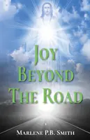 La gioia oltre la strada - Joy Beyond the Road