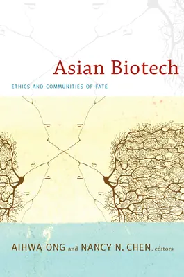 Biotecnologie asiatiche: etica e comunità del destino - Asian Biotech: Ethics and Communities of Fate