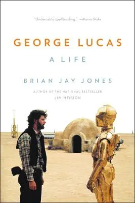George Lucas: Una vita - George Lucas: A Life