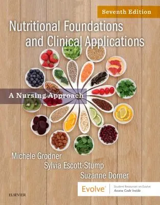 Fondamenti nutrizionali e applicazioni cliniche: Un approccio infermieristico - Nutritional Foundations and Clinical Applications: A Nursing Approach