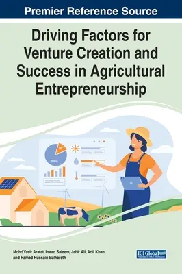 Fattori che guidano la creazione di imprese e il successo dell'imprenditoria agricola - Driving Factors for Venture Creation and Success in Agricultural Entrepreneurship