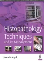 Tecniche di istopatologia e sua gestione - Histopathology Techniques and its Management