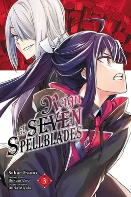Il Regno delle Sette Lame Incantate, Vol. 3 (Manga) - Reign of the Seven Spellblades, Vol. 3 (Manga)