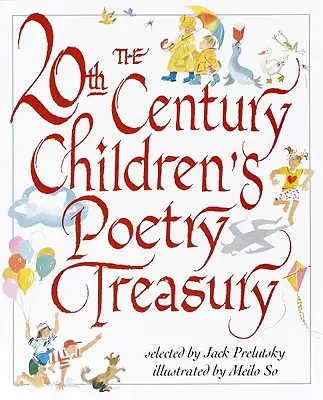 Il tesoro della poesia per bambini del XX secolo - The 20th Century Children's Poetry Treasury