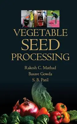 Lavorazione dei semi di ortaggi - Vegetable Seed Processing