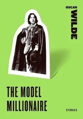 Il milionario modello: Storie - The Model Millionaire: Stories