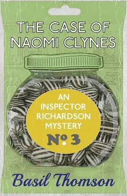 Il caso di Naomi Clynes: un mistero dell'ispettore Richardson - The Case of Naomi Clynes: An Inspector Richardson Mystery