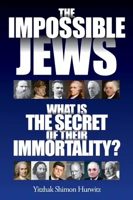 Gli ebrei impossibili: Qual è il segreto della loro immortalità? - The Impossible Jews: What Is the Secret of Their Immortality?