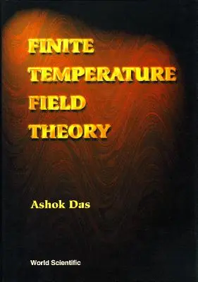Teoria del campo a temperatura finita - Finite Temperature Field Theory