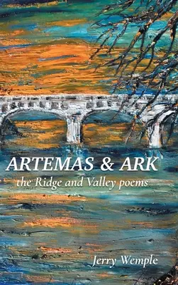 Artemas e l'Arca: le poesie di Ridge and Valley - Artemas and Ark: The Ridge and Valley Poems
