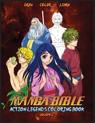 Biblia Manga Leggende d'azione Vol 2: Libro da colorare - Manga Bible Action Legends Vol 2: Coloring Book