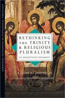 Ripensare la Trinità e il pluralismo religioso - Una valutazione agostiniana - Rethinking the Trinity and Religious Pluralism - An Augustinian Assessment