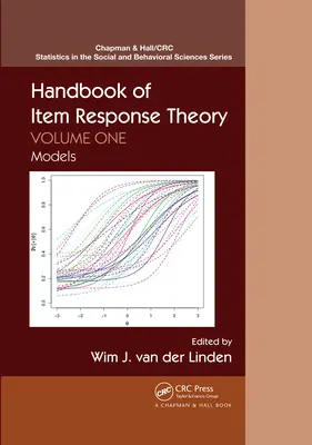 Manuale di teoria della risposta agli item: Volume 1: Modelli - Handbook of Item Response Theory: Volume 1: Models
