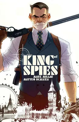 Il re delle spie, volume 1 - King of Spies, Volume 1
