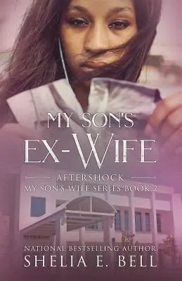 L'ex moglie di mio figlio: Aftershock - My Son's Ex-Wife: Aftershock