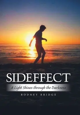 Effetto collaterale: Una luce che illumina le tenebre - Sideffect: A Light Shines Through the Darkness