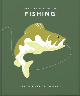 Il piccolo libro della pesca - The Little Book of Fishing