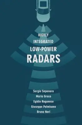 Radar a bassa potenza altamente integrati - Highly Integrated Low-Power Radars