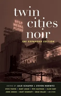 Twin Cities Noir: L'edizione ampliata - Twin Cities Noir: The Expanded Edition