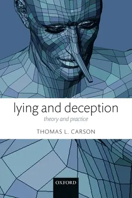 Mentire e ingannare: Teoria e pratica - Lying and Deception: Theory and Practice