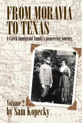 Da Moravia al Texas: Il viaggio pionieristico di una famiglia di immigrati cechi - From Moravia to Texas: A Czech Immigrant Family's Pioneering Journey
