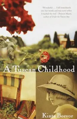 Un'infanzia toscana - A Tuscan Childhood