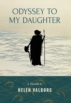 Odissea per mia figlia - Odyssey To My Daughter