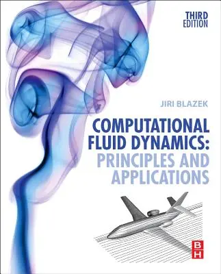 Fluidodinamica computazionale: Principi e applicazioni - Computational Fluid Dynamics: Principles and Applications