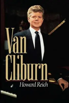 La storia di Van Cliburn - The Van Cliburn Story