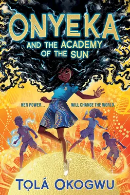 Onyeka e l'Accademia del Sole - Onyeka and the Academy of the Sun