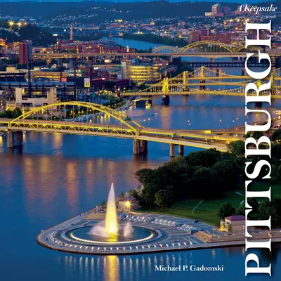 Pittsburgh: Un ricordo - Pittsburgh: A Keepsake