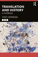 Traduzione e storia: Un libro di testo - Translation and History: A Textbook