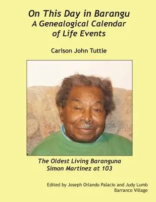 In questo giorno a Barangu: Un calendario genealogico degli eventi della vita - On This Day in Barangu: A Genealogical Calendar of Life Events
