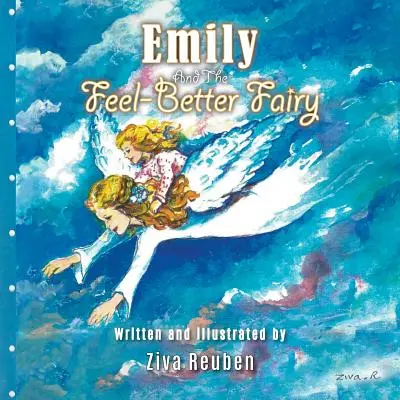 Emily e la fatina del benessere - Emily and The Feel-Better Fairy