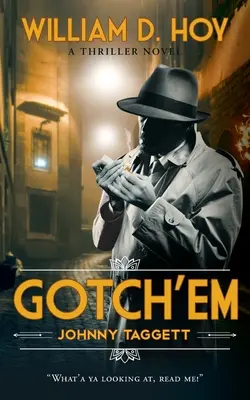 Beccato: Johnny Taggett - Gotch'em: Johnny Taggett