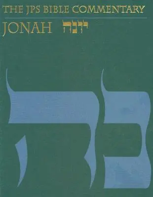 Il Commentario biblico JPS: Giona - The JPS Bible Commentary: Jonah