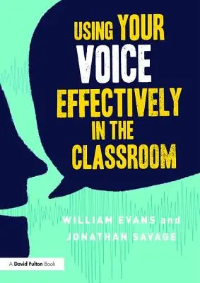 Usare la voce in modo efficace in classe - Using Your Voice Effectively in the Classroom