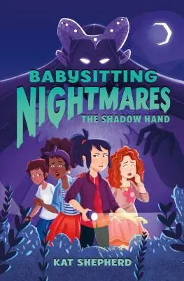 Incubi da babysitter: La mano d'ombra - Babysitting Nightmares: The Shadow Hand