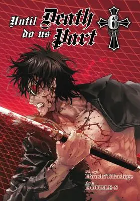Finché morte non ci separi, volume 6 - Until Death Do Us Part, Volume 6