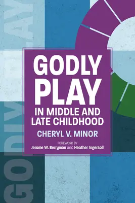 Il gioco divino nella media e tarda infanzia - Godly Play in Middle and Late Childhood