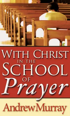 Con Cristo nella scuola di preghiera - With Christ in the School of Prayer