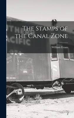 I francobolli della Zona del Canale - The Stamps of the Canal Zone