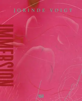 Jorinde Voigt: Immersione - Jorinde Voigt: Immersion
