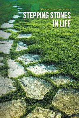 Pietre miliari nella vita - Stepping Stones in Life