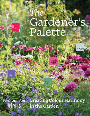 La tavolozza del giardiniere: Creare l'armonia dei colori in giardino - The Gardener's Palette: Creating Colour Harmony in the Garden